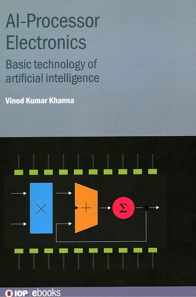 AI-Processor Electronics: Basic technology of artificial intelligence