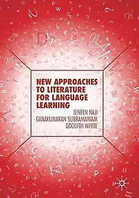 New Approaches to Literature for Language Learning