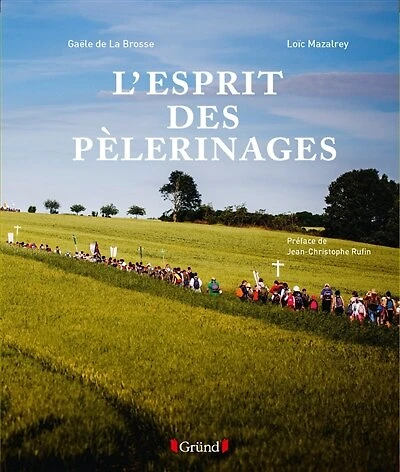 L' esprit des pélerinages