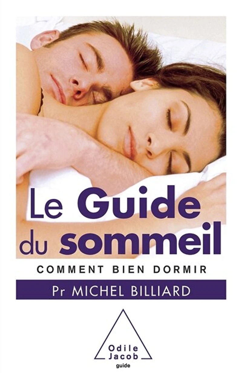 Le guide du sommeil: comment bien dormir