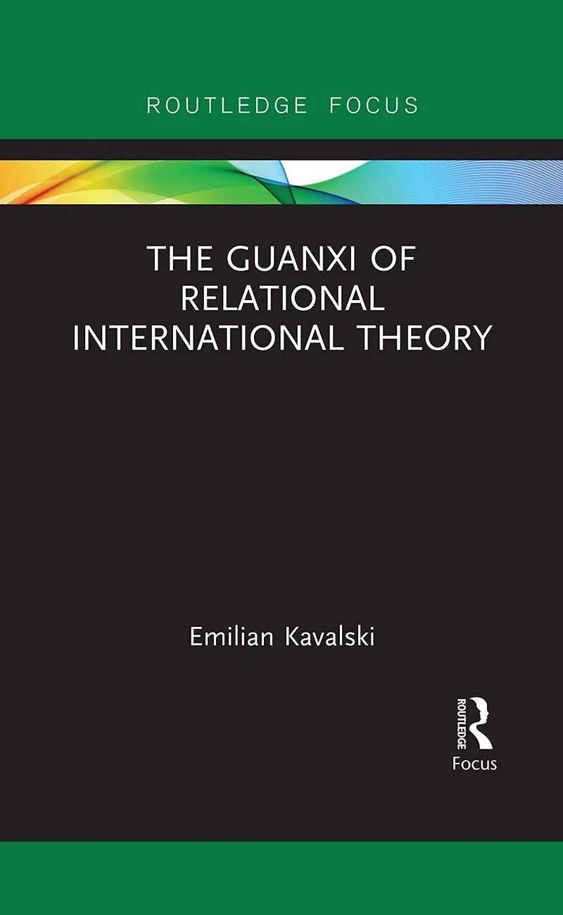 The Guanxi of Relational International Theory