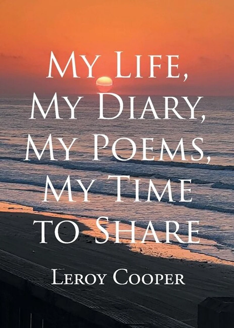 My Life, Diary, Poems, Time to Share