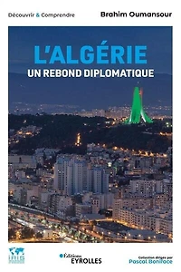 L' Algérie, un rebond diplomatique