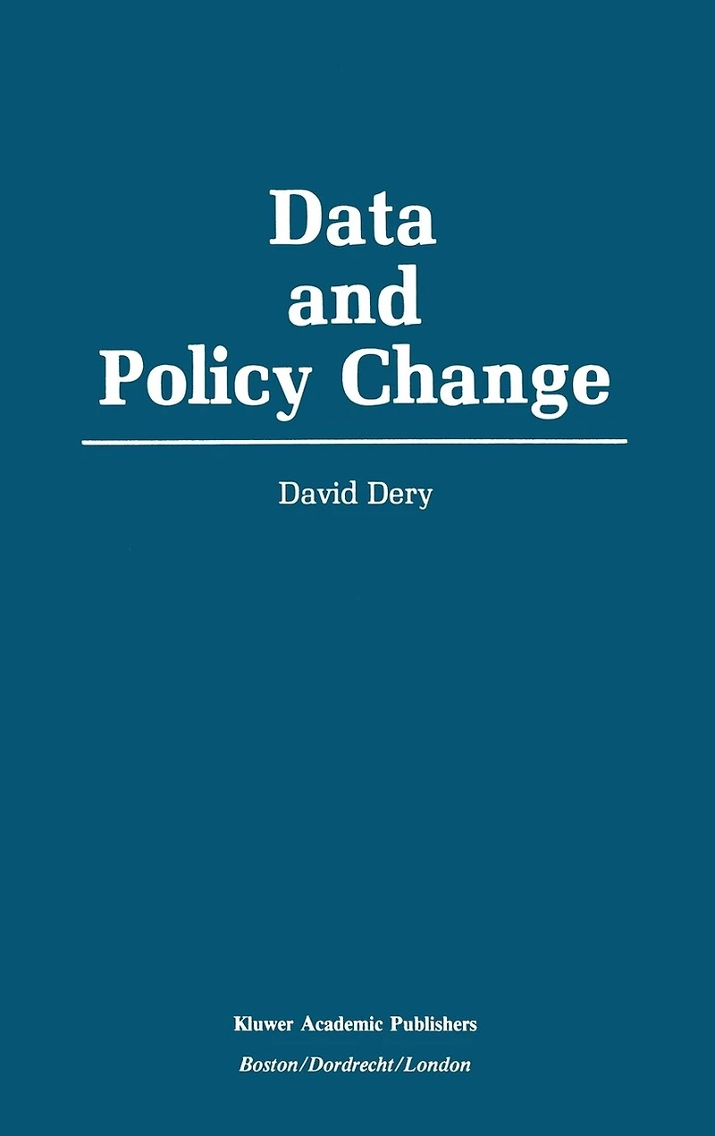 Data and Policy Change: The Fragility of Data in the Policy Context