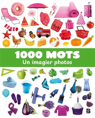 1000 mots: Un imagier photos