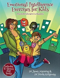 Preschooler Education Worksheets (emotional Intelligence Exercises For Kids): This Book Contains Cut And Paste Activities To Help Children Explore And Understand What Feelings A