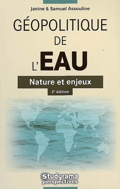 Géopolitique de l'eau: nature et enjeux