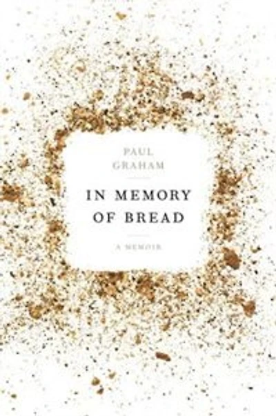 Memory of Bread: A Memoir