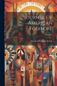 Journal Of American Folklore; Volume