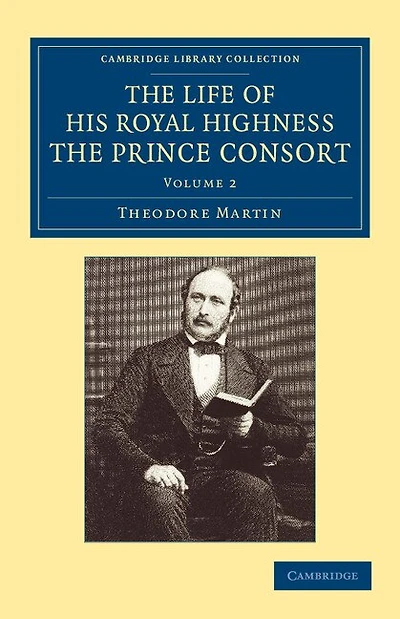 The Life of His Royal Highness the Prince Consort
