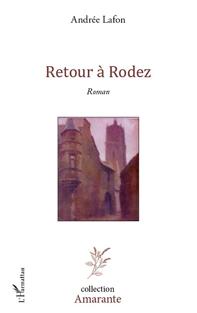 Retour à Rodez: Roman
