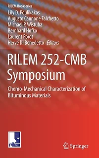 Rilem 252-Cmb Symposium: Chemo-Mechanical Characterization of Bituminous Materials