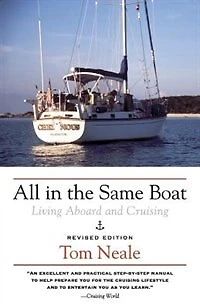 All in the Same Boat: Living Aboard and Cruising