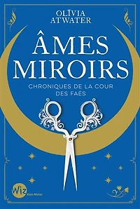 Ames miroirs