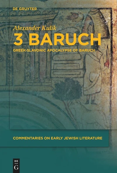 3 Baruch: Greek-Slavonic Apocalypse of Baruch