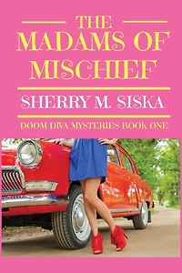 The Madams of Mischief