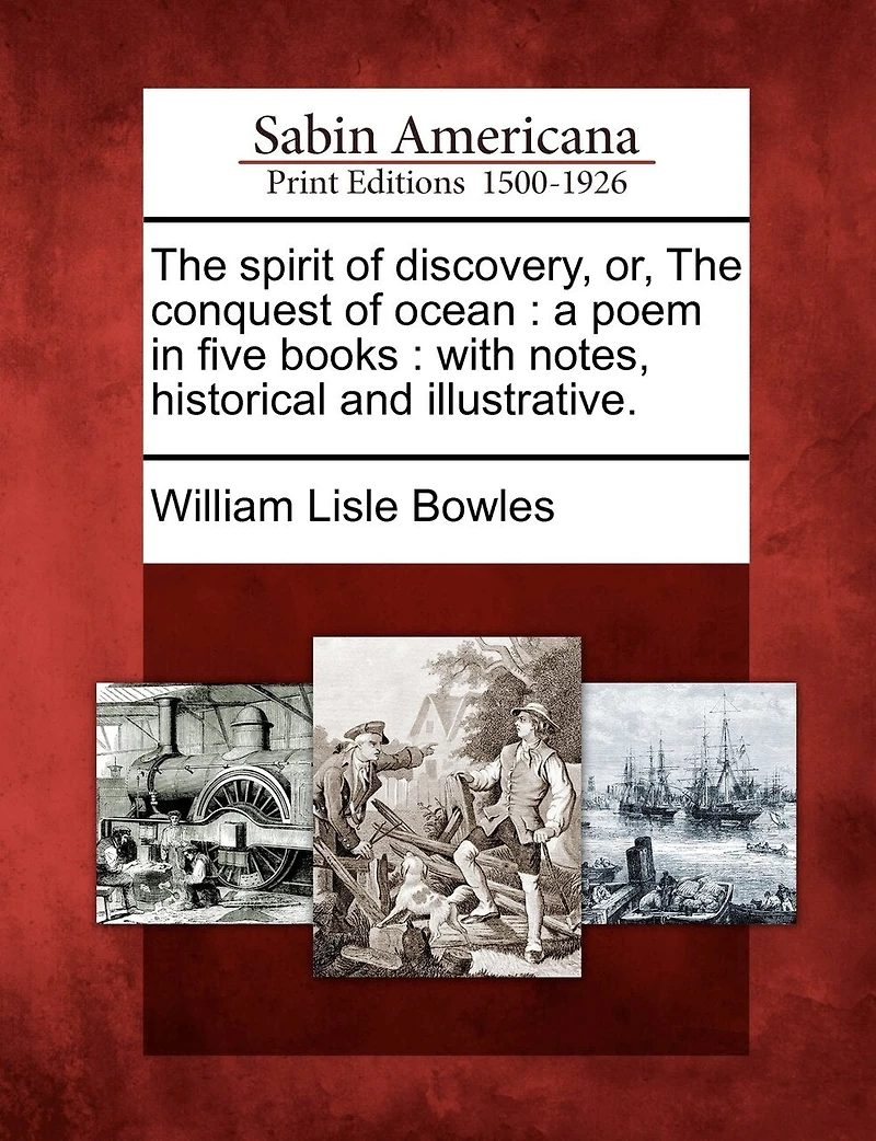 the Spirit of Discovery, or Conquest Ocean: A Poem, Five Books (Classic Reprint)