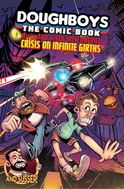 The Doughboys Comic: Mitch and Wiger Chew America Crisis On Infinite Girths