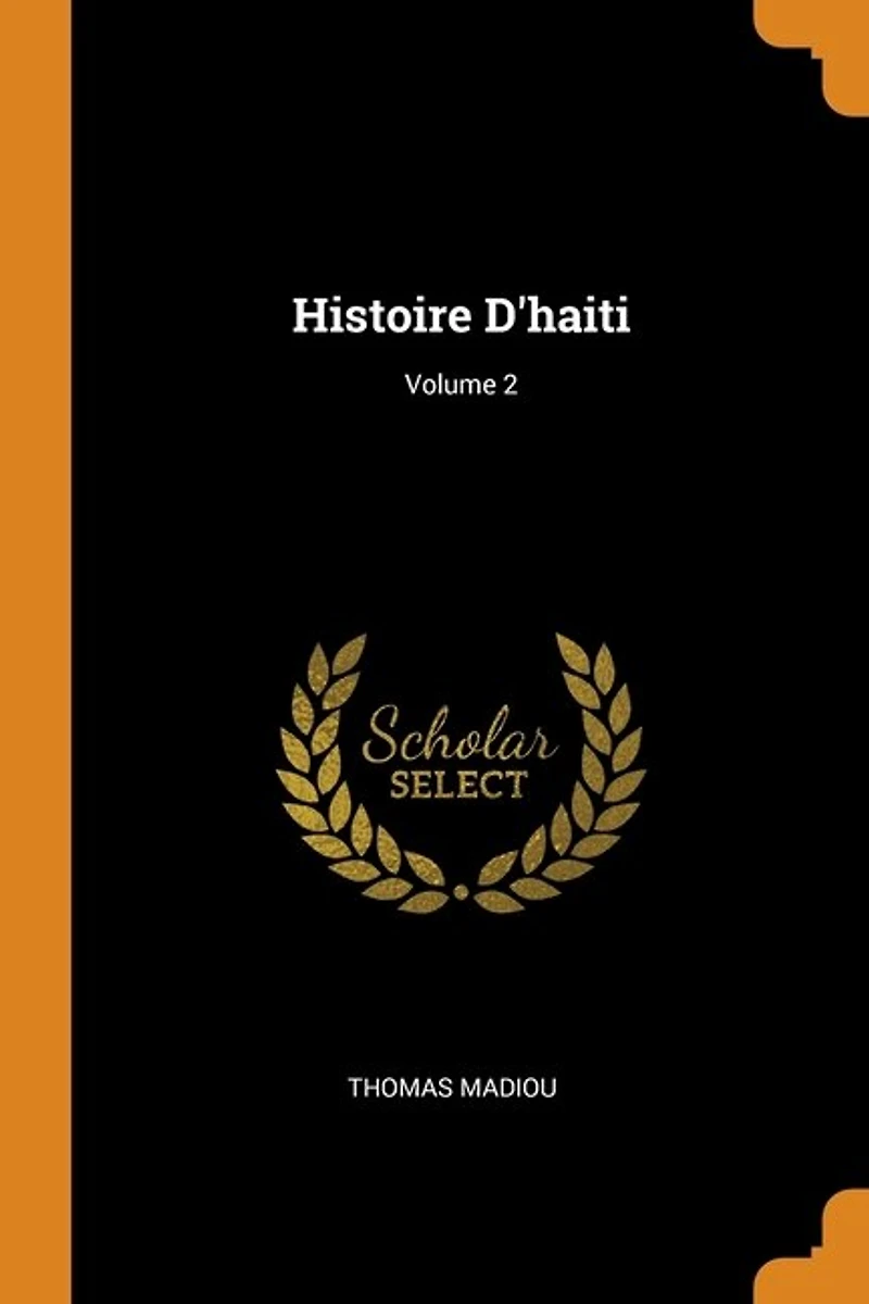 Histoire D'haiti; Volume 2