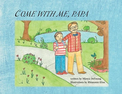 Come With Me, Papa