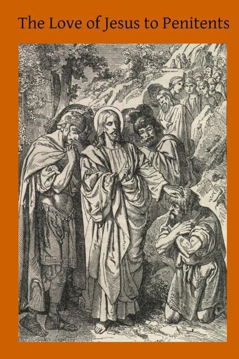 The Love Of Jesus To Penitents