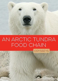 An Arctic Tundra Food Chain: Odysseys In Nature