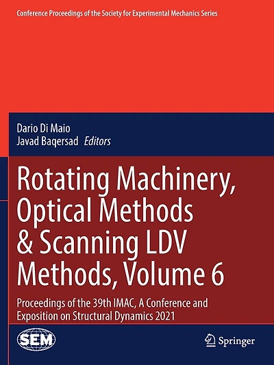 Rotating Machinery, Optical Methods: Proceedings of the 39th IMAC, A Conference and Exposition on Structural Dynamics 2021