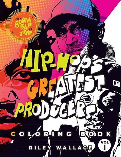 Hip-hop's Greatest Producers Coloring Book: Vol. 1