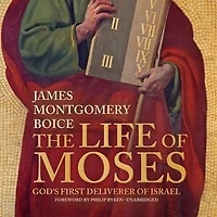 The Life of Moses: God’s First Deliverer Israel