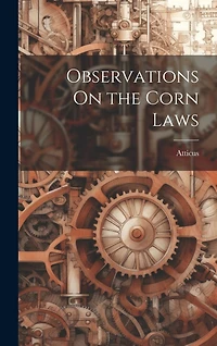 Observations On the Corn Laws