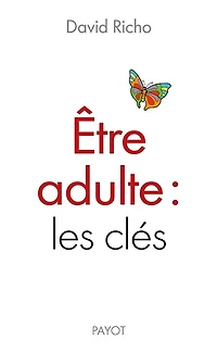 Etre adulte: les clés
