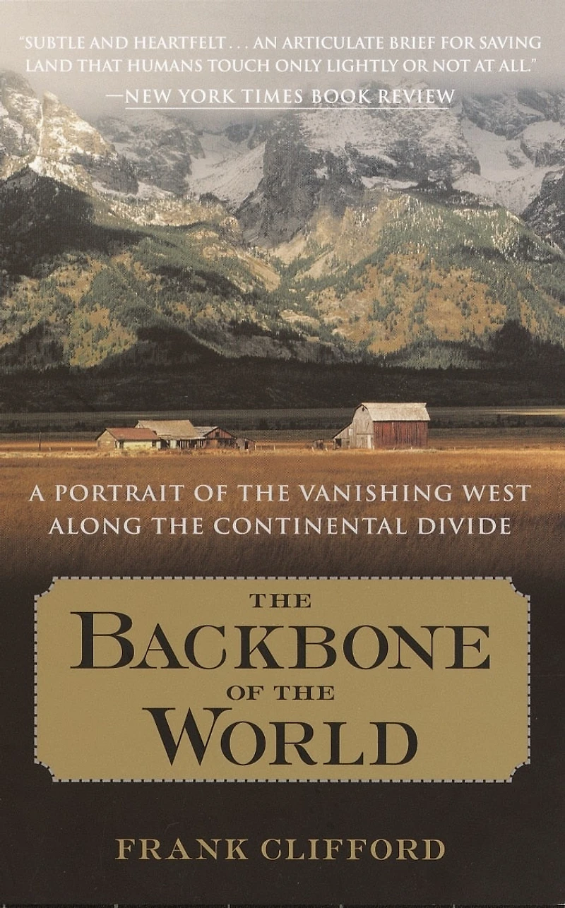 The Backbone Of World: A Portrait Vanishing West Along Continental Divide