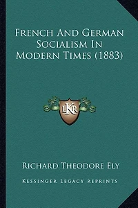 French And German Socialism In Modern Times (1883)