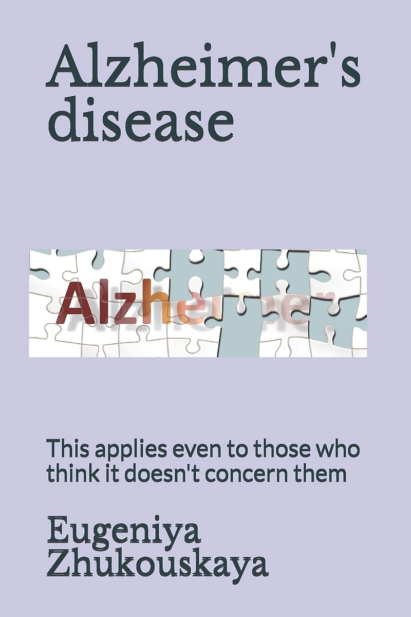 Alzheimer's disease: This applies even to those who think it doesn't concern them