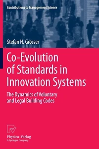 Co-Evolution of Standards Innovation Systems: The Dynamics Voluntary and Legal Building Codes