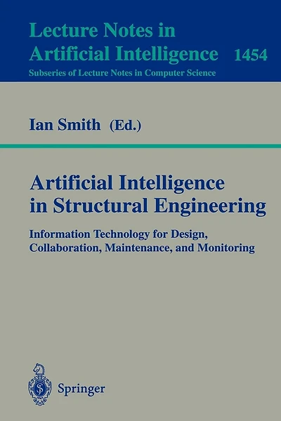 Artificial Intelligence in Structural Engineering: Information Technology for Design, Collaboration, Maintenance, and Monitoring