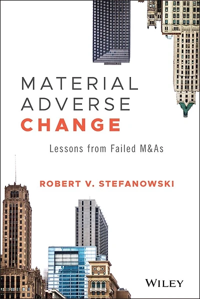 Material Adverse Change: Lessons from Failed M&As