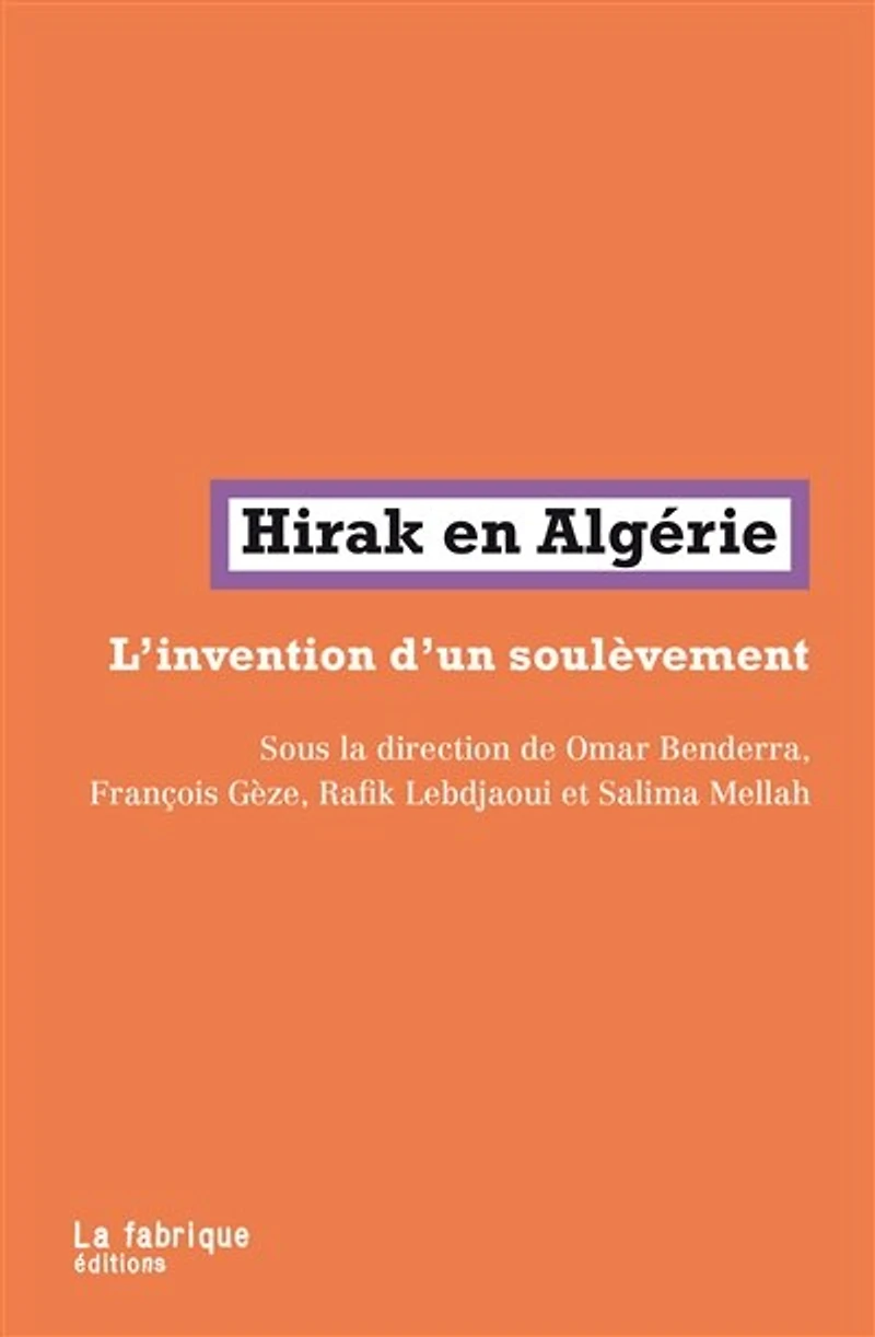 Hirak en Algérie: l'invention d'un soulèvement