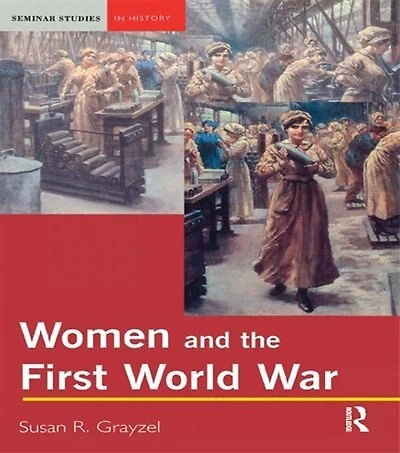 Women And The First World War