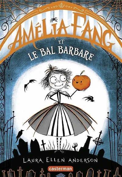 Amélia Fang et le bal barbare