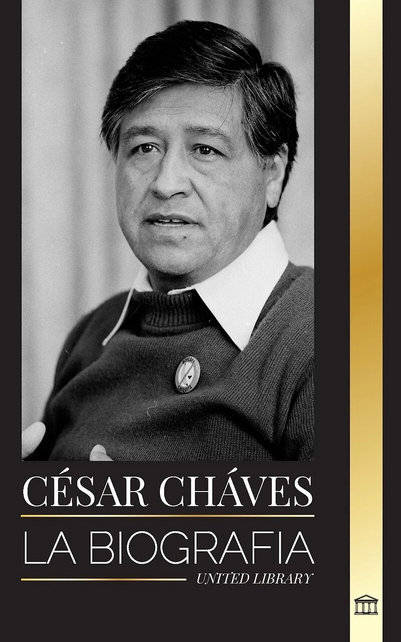 César Chávez: La biografía de un activista estadounidense de los derechos civiles y sus cruzadas sindicales