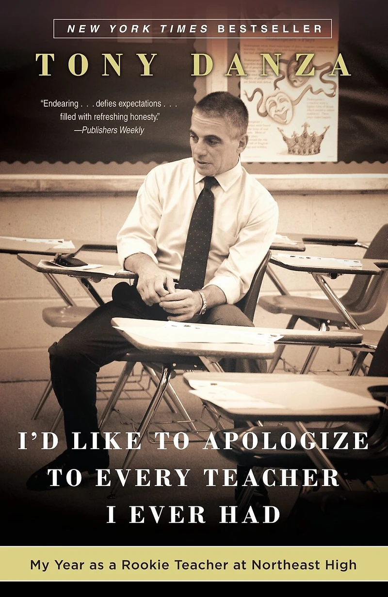 I'd Like to Apologize Every Teacher I Ever Had: My Year as a Rookie at Northeast High