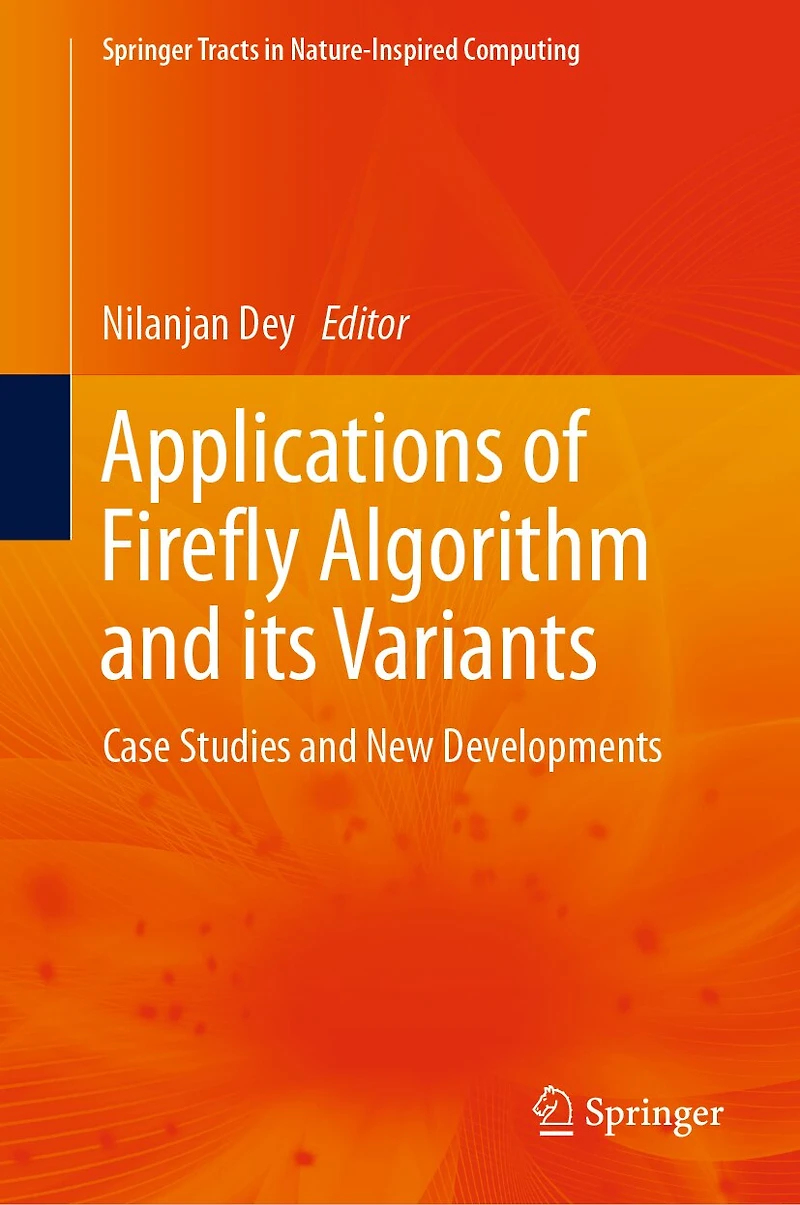 Applications of Firefly Algorithm and its Variants: Case Studies New Developments