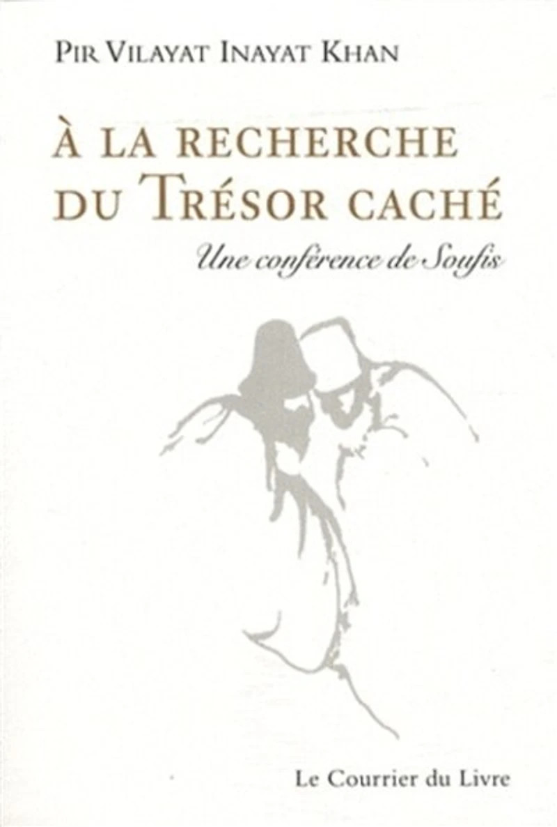 A la recherche du trésor caché: une conférence de soufis