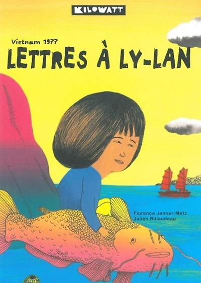 Lettres À Ly-lan: Vietnam 1977