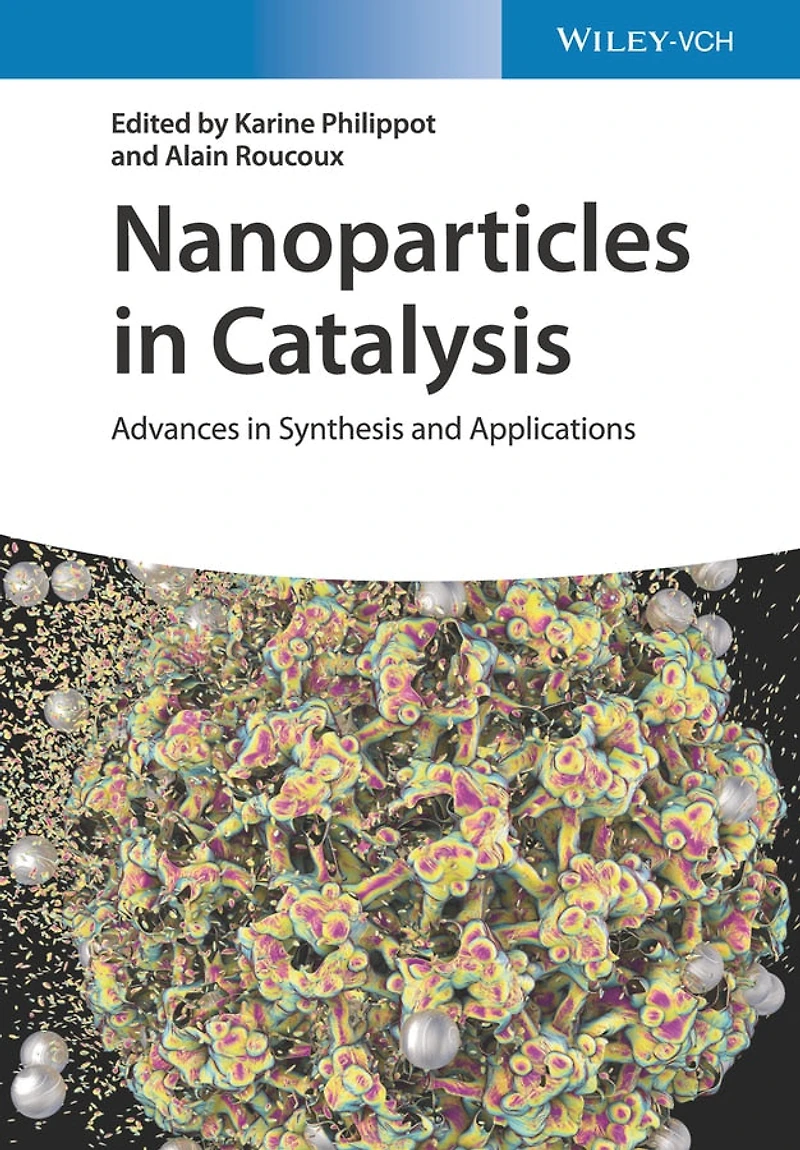 Nanoparticles Catalysis: Advances Synthesis and Applications