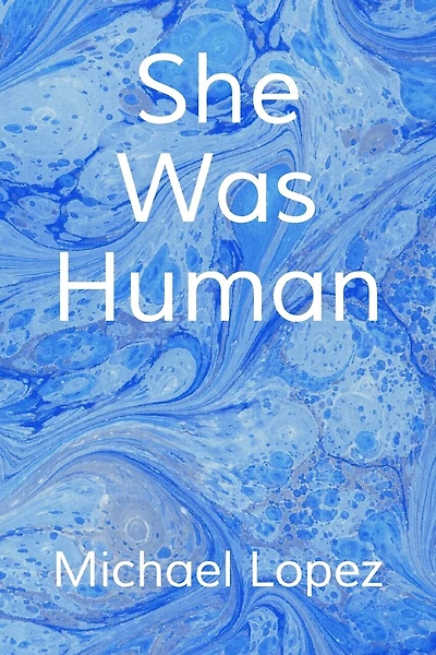She Was Human
