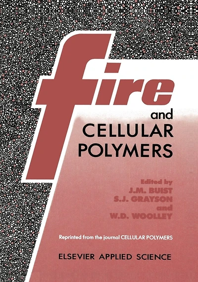 Fire And Cellular Polymers