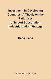 A Thesis on the Rationales of Import Substitution Industrialization Strategy