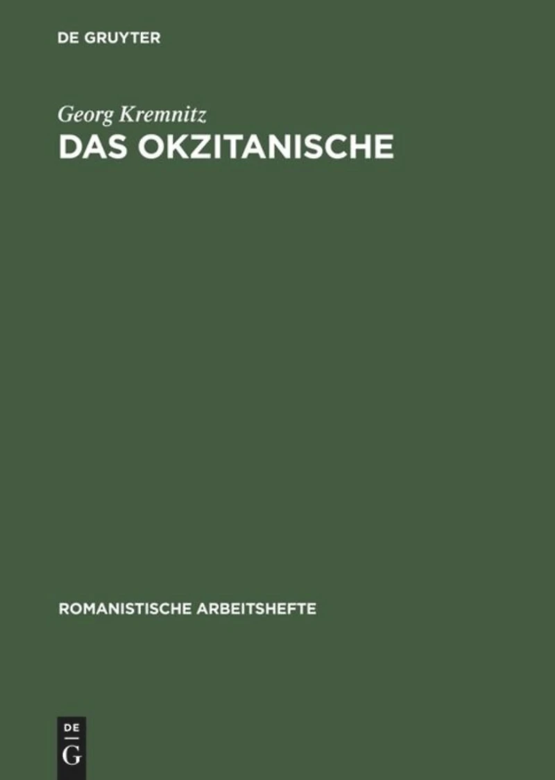 Das Okzitanische: Sprachgeschichte Und Soziologie